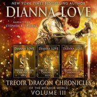 Treoir Dragon Chronicles of the Belador(tm) World: Volume III, Books 7-9
