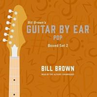 Guitar by Ear: Pop Box Set 2 Lib/E