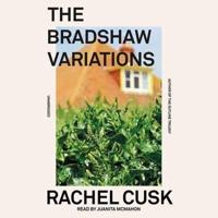 The Bradshaw Variations Lib/E