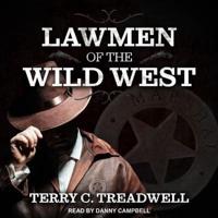 Lawmen of the Wild West Lib/E