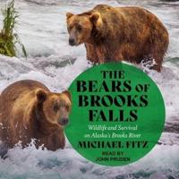 The Bears of Brooks Falls Lib/E