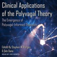 Clinical Applications of the Polyvagal Theory