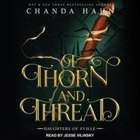 Of Thorn and Thread Lib/E