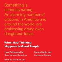 When Bad Thinking Happens to Good People Lib/E