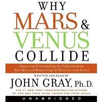 Why Mars and Venus Collide Lib/E