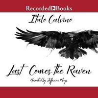 Last Comes the Raven