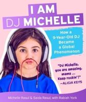 I Am DJ Michelle