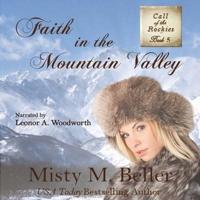 Faith in the Mountain Valley Lib/E