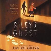 Riley's Ghost Lib/E