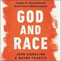 God and Race Lib/E