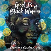 God Is a Black Woman Lib/E