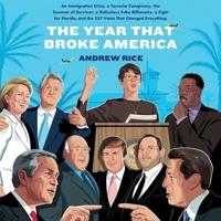The Year That Broke America Lib/E