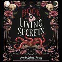 The Book of Living Secrets Lib/E