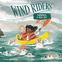 Wind Riders #3: Shipwreck in Seal Bay Lib/E