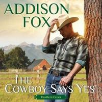The Cowboy Says Yes