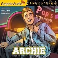 Archie: Volume 1 [Dramatized Adaptation]