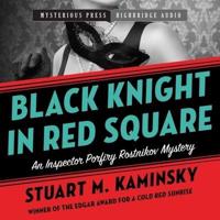 Black Knight in Red Square Lib/E