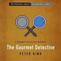 The Gourmet Detective Lib/E