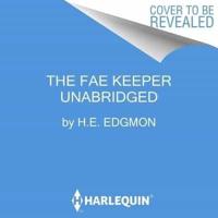 The Fae Keeper Lib/E