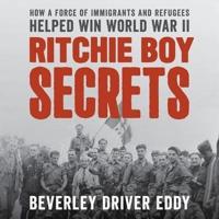 Ritchie Boy Secrets Lib/E
