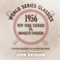 1956 - New York Yankees Vs. Brooklyn Dodgers