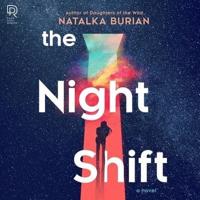 The Night Shift Lib/E