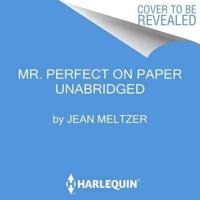 Mr. Perfect on Paper Lib/E