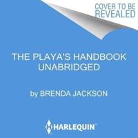 The Playa's Handbook Lib/E