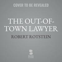 The Out-Of-Town Lawyer