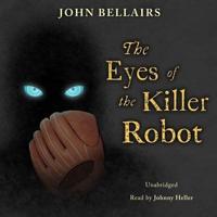 The Eyes of the Killer Robot