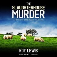 The Slaughterhouse Murder