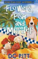 Flowers, Fish and Murder