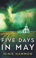 Five Days in may