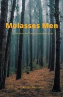 Molasses Men