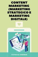 Content Marketing (Marketing strategico e Marketing Digitale)