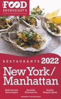 2022 New York / Manhattan Restaurants - The Food Enthusiast&#8217;s Long Weekend Guide