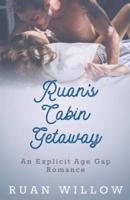 Ruan's Cabin Getaway