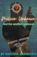 Mission Unknown And The Satellite's Protocol