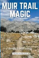 Muir Trail Magic