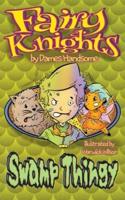 Fairy Knights Swamp Thingy