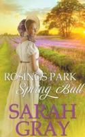 Rosings Park Spring Ball.