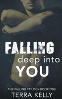 Falling Deep Into You