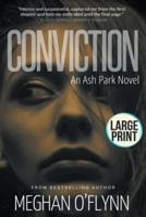 Conviction: Large Print