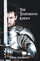 The Thirteenth Knight