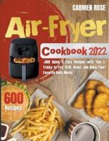 Air Fryer Cookbook 2022