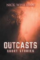 Outcasts: Short Stories