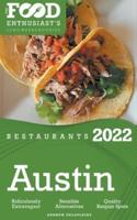 2022 Austin Restaurants - The Food Enthusiast&#8217;s Long Weekend Guide