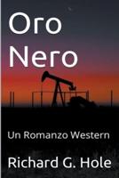 Oro Nero: Un Romanzo Western