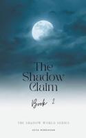 The Shadow Claim