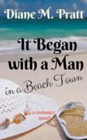 It Began With a Man in a Beach Town